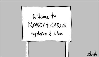 gapingvoid-nobodycares